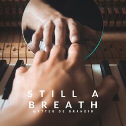 Still a Breath