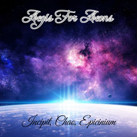 Incipit, Chao, Epicinium