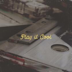 Play It Cool
