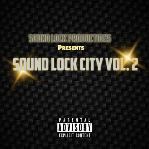 Sound Lock City, Vol. 2