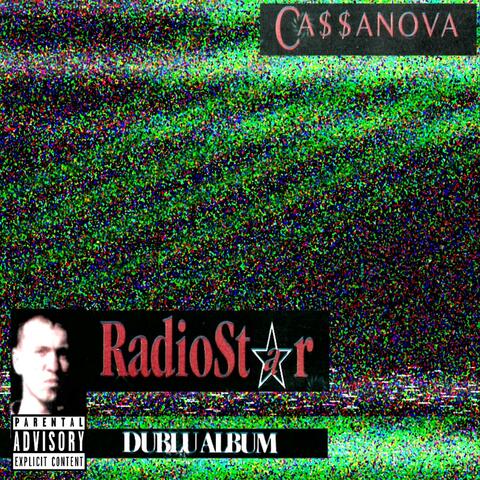 Radiostar Ca​$​$​anova