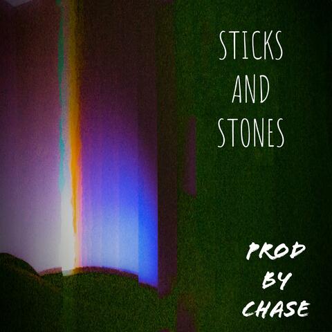 Sticks and Stones