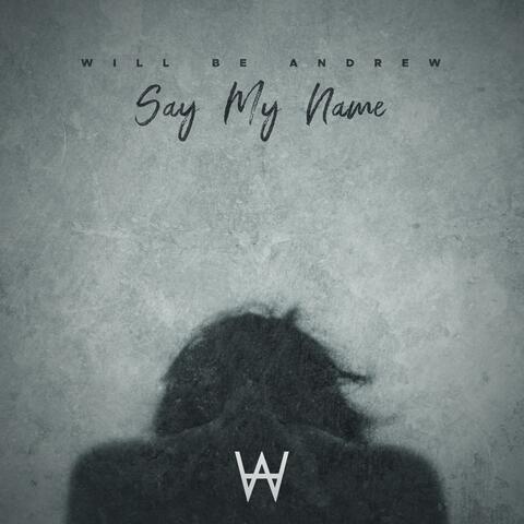 Say My Name
