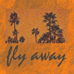 Fly Away