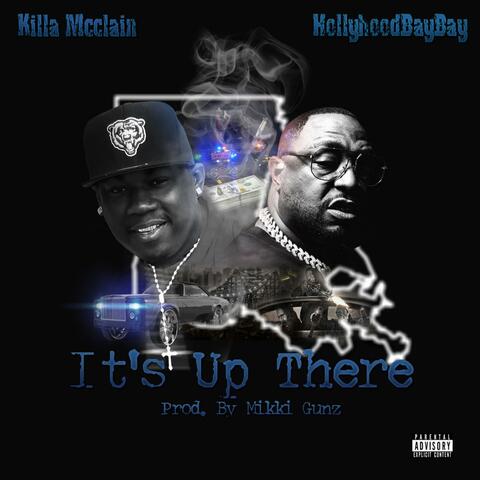 It's Up There (feat. Hollyhood Bay Bay)