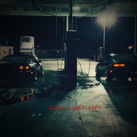 Late Night Vibe