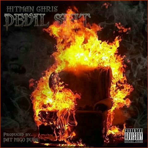 Devil Shit (feat. Dat Migo Dubz)