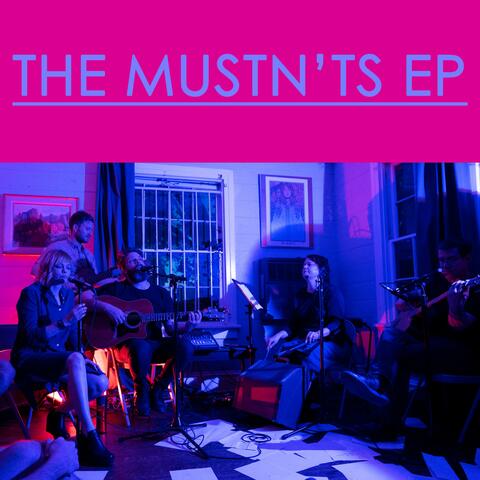 The Mustn'ts EP