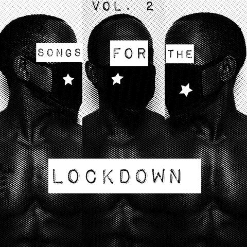 Songs for the Lockdown, Vol. 2