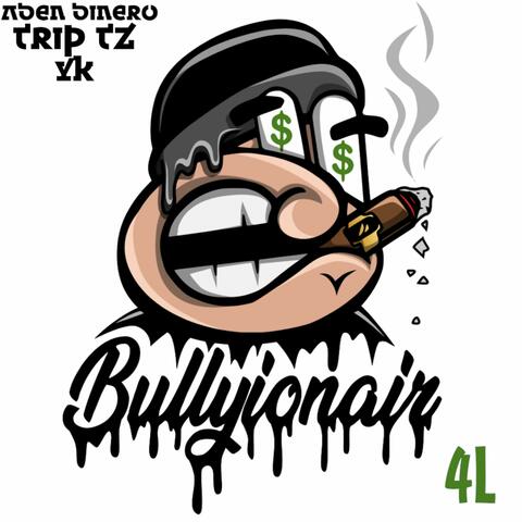Bullyionair 4l