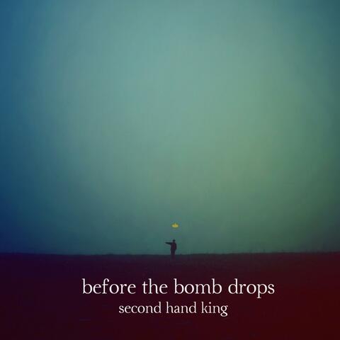 Before the Bomb Drops