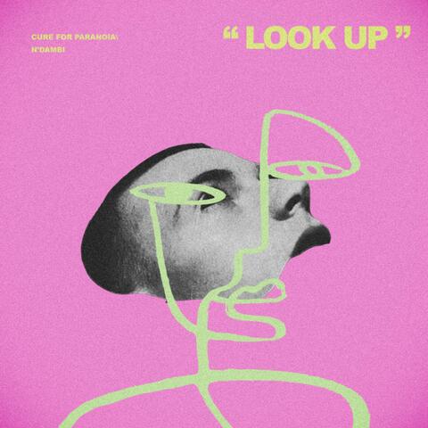 Look Up (feat. N'Dambi)