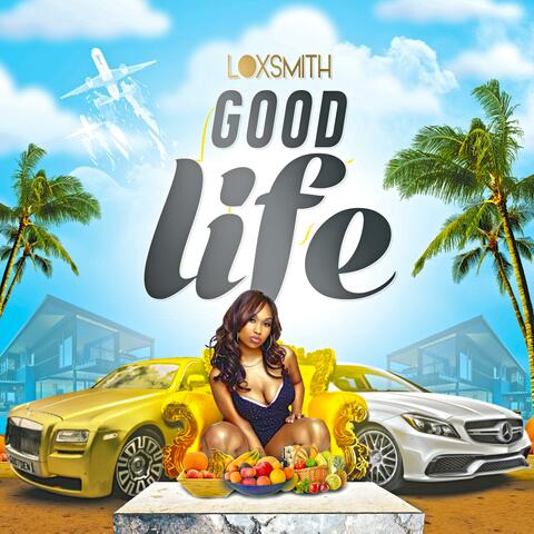 Good Life