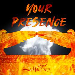 Your Presence