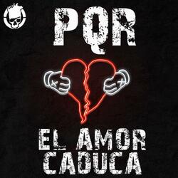 El Amor Caduca