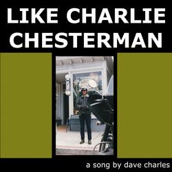 Like Charlie Chesterman