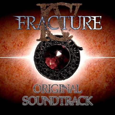Conservators IV: Fracture (Original Motion Picture Soundtrack)