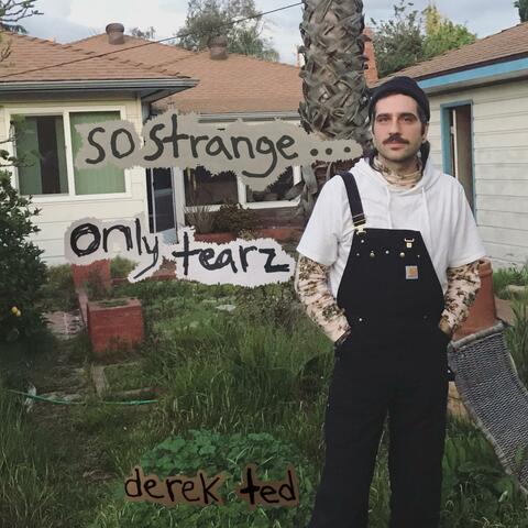 So Strange...Onlytearz