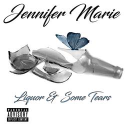 Liquor & Some Tears
