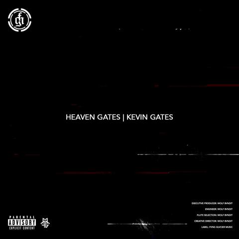Heaven Gates | Kevin Gates