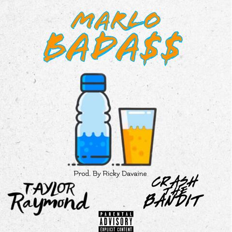 Oj & Water (feat. Marlo Badass & Taylor Raymond)