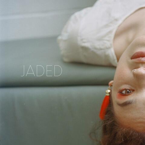 Jaded