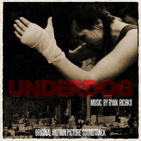 Underdog (Original Motion Picture Soundtrack)