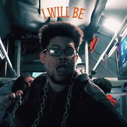 I Will BE