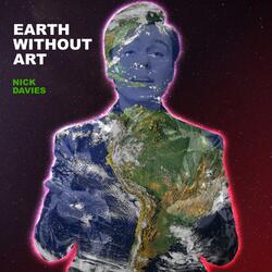 Earth Without Art