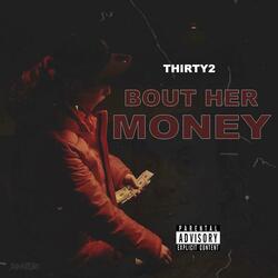 Bout Her Money