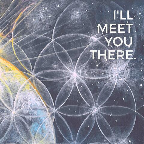 I'll Meet You There (feat. Nur Felix)