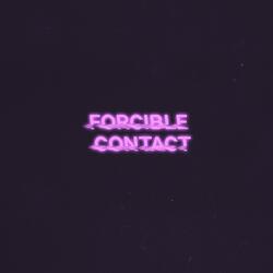 Forcible Contact