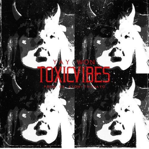 Toxic Vibes