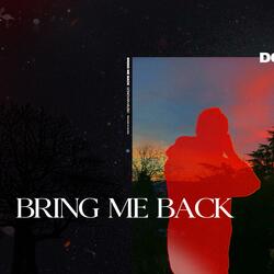 Bring Me Back