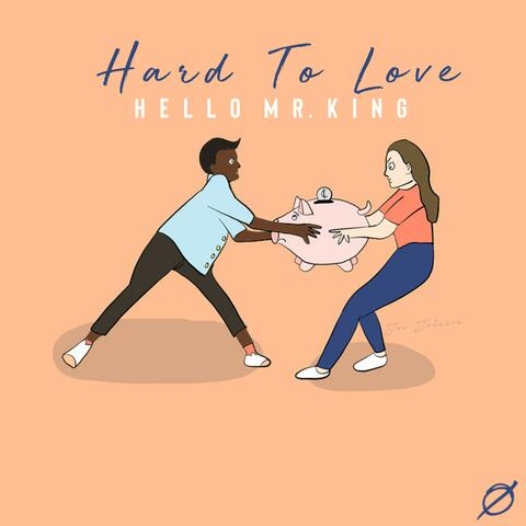Hard to Love
