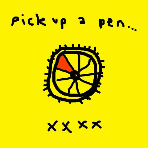 Pick Up a Pen