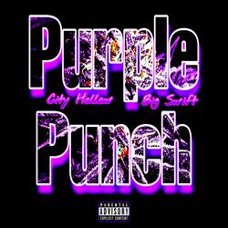 Purple Punch (feat. Big Swift)