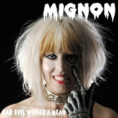 Bad Evil Wicked and Mean