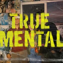 True Mental