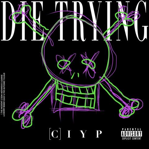 Die Trying