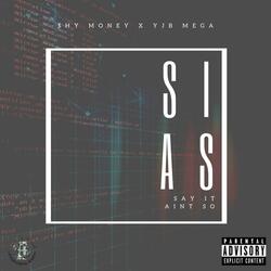 Say It Ain't So (feat. YJB Mega)