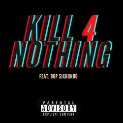 Kill 4 Nothng