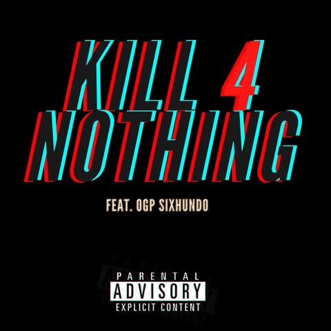 Kill 4 Nothng