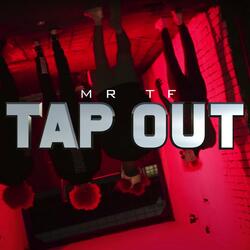 Tap Out