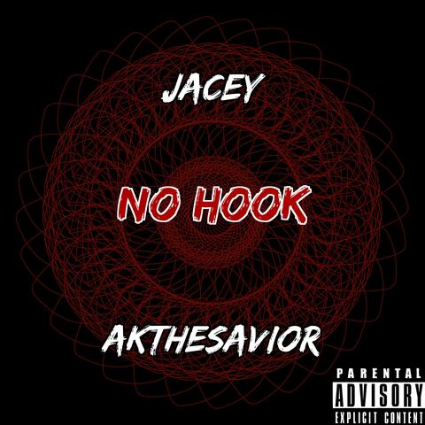 No Hook (feat. Akthesavior)