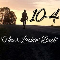 Never Lookin' Back