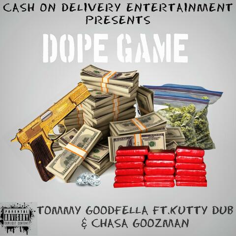 Dope Game (feat. Chasa Goozman & Kutty Dubb National)