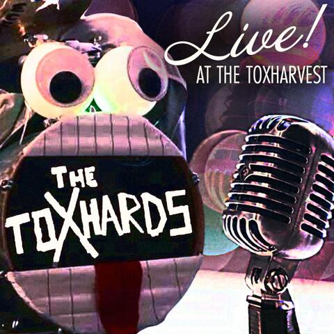 Live! at the ToxHarvest