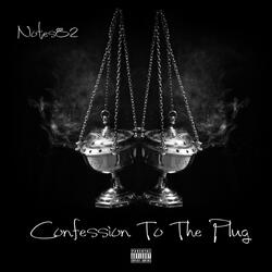 Confession to the Plug