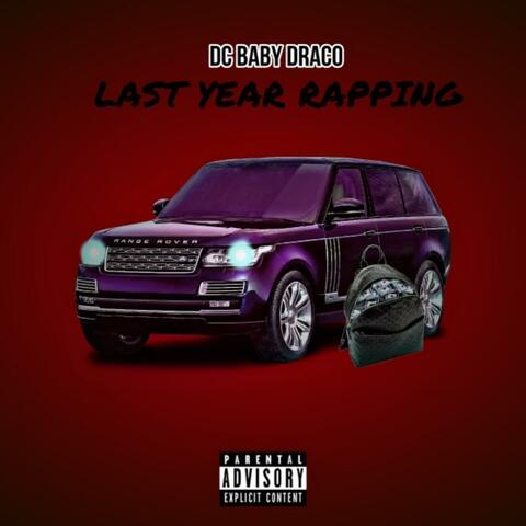 Last Year Rapping